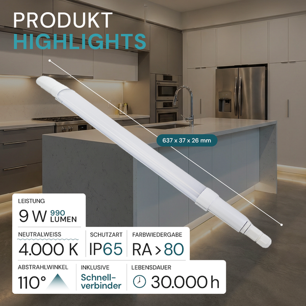 Weiße LED-Wannenleuchte in moderner Küche: 9 Watt, 990 Lumen, 4000 Kelvin neutralweiß, Schutzart IP65, 30000 Stunden Lebensdauer.