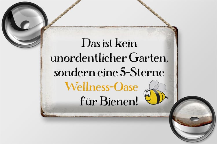 Blechschild Spruch 30x20cm kein Garten Wellness Oase Biene