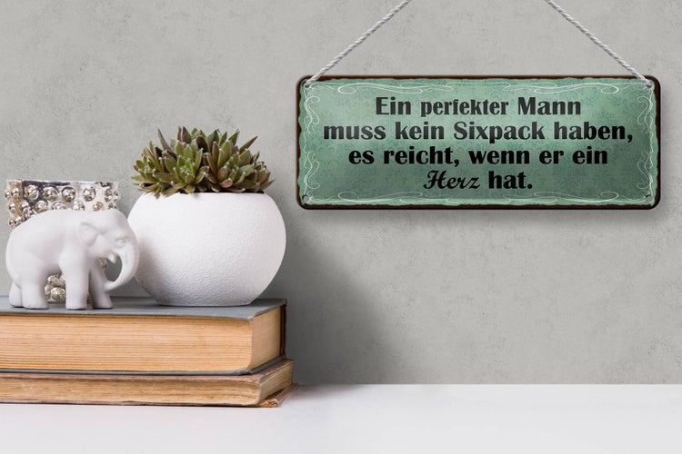 Blechschild Spruch 27x10cm Mann kein Sixpack reicht Herz Dekoration