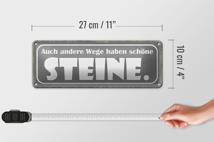 Blechschild Spruch 27x10cm auch andere Wege haben Steine Dekoration