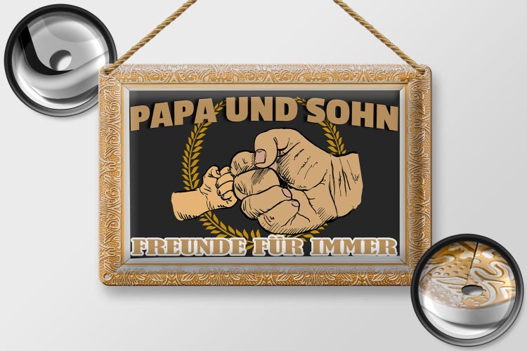 Blechschild Spruch 30x20cm Papa und Sohn Freunde für immer