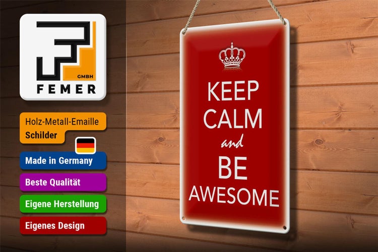 Blechschild Spruch 20x30cm Keep Calm and be Awesome