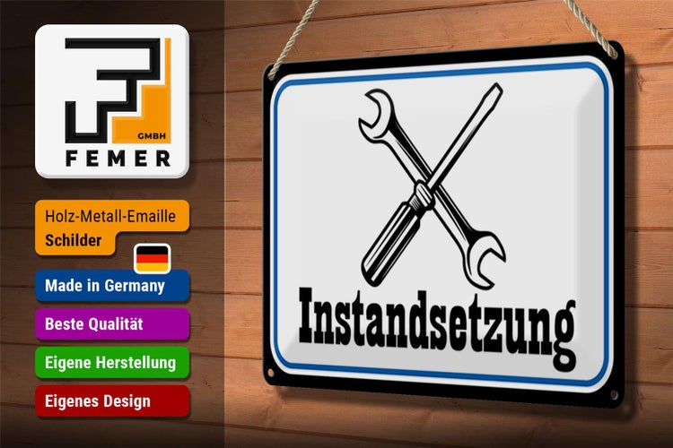 Blechschild Spruch 30x20cm Instandsetzung Reparatur