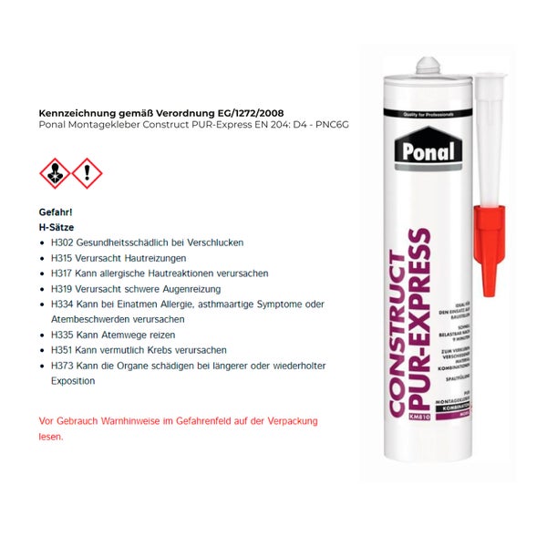 Ponal Montagekleber Construct PUR-Express Kartusche mit Gefahrensymbolen für Gesundheitsgefahr und Reizwirkung sowie Sicherheitshinweisen.