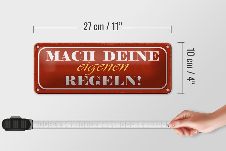Blechschild Spruch 27x10cm mach deine eigenen Regeln Dekoration