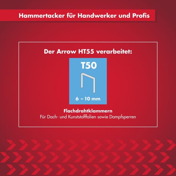 Arrow Hammertacker HT55 für Profis, verarbeitet T50 Flachdrahtklammern 6 bis 10 Millimeter für Dachfolien, Kunststofffolien und Dampfsperren.