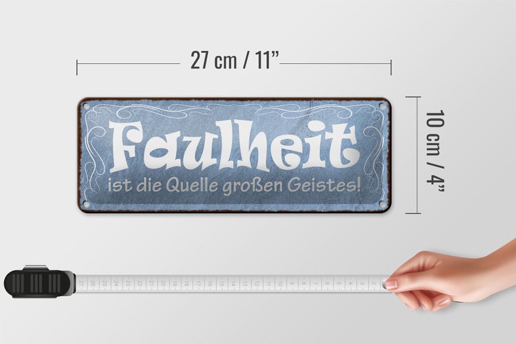 Blechschild Spruch 27x10cm Faulheit Quelle großen Geistes Dekoration