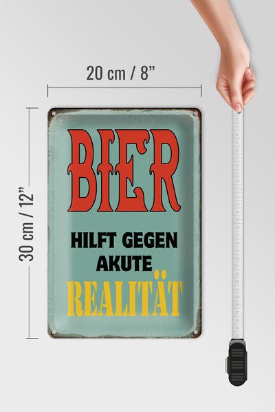 Blechschild Spruch 20x30cm Bier hilft gegen akute Realität