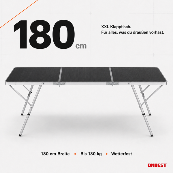 Extra großer Klapptisch mit Aluminiumgestell, 180 Zentimeter Breite, belastbar bis 180 Kilogramm, wetterfest, Onbest Logo.