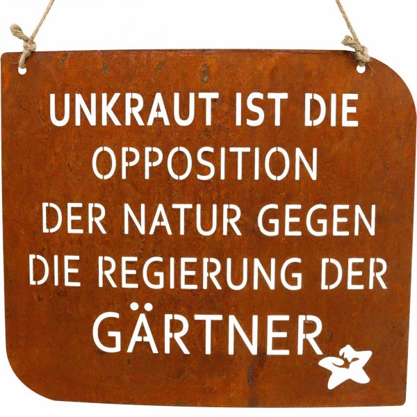 Dekoratives Gartenschild mit dem Spruch "Unkraut ist die Opposition der Natur gegen die Regierung der Gärtner".