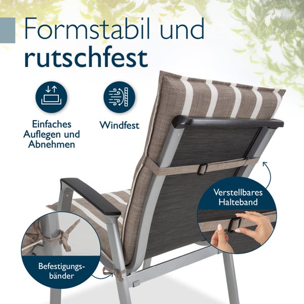 Formstabile Gartenstuhlauflage mit Befestigungsbändern und verstellbarem Halteband. Windfest und rutschfest für sicheren Halt auf dem Stuhl.