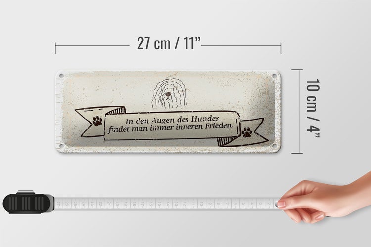 Blechschild Spruch In den Augen des Hundes Frieden 27x10cm