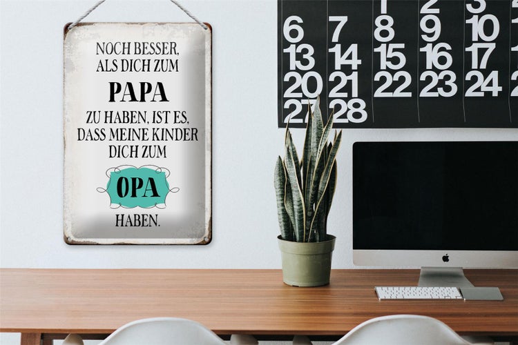 Blechschild Spruch 20x30cm Papa noch besser dich zum Opa