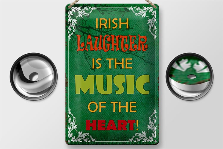 Blechschild Spruch 20x30cm irish laughter is the music of