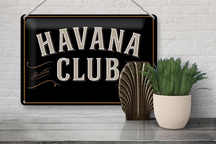 Blechschild Spruch 30x20cm Havana Club Schild