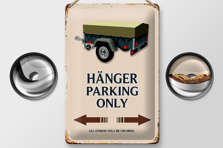 Blechschild Spruch 20x30cm Hänger parking only all others