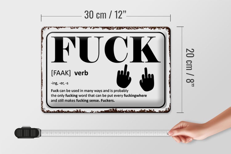 Blechschild Spruch 30x20cm FUCK Verb can be used in many