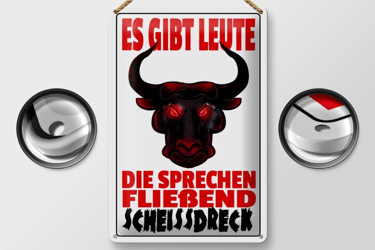 Blechschild Spruch 20x30cm gibt Leute sprechen Scheissdreck