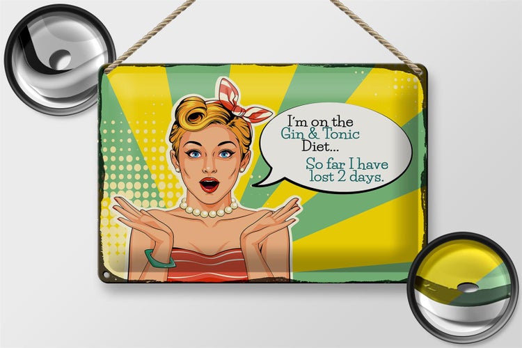 Blechschild Spruch I´m on the Gin & Tonic Diet 30x20cm