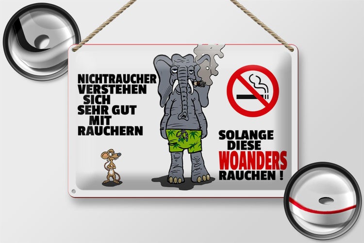 Blechschild Spruch 30x20cm Nichtraucher verstehen sich sehr gut mit Rauchern
