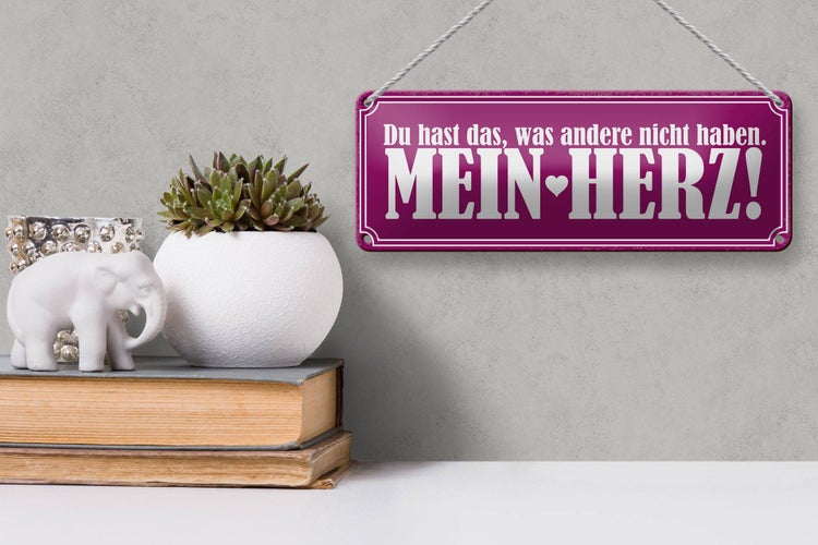 Blechschild Spruch 27x10cm hast was andere nicht mein Herz Dekoration