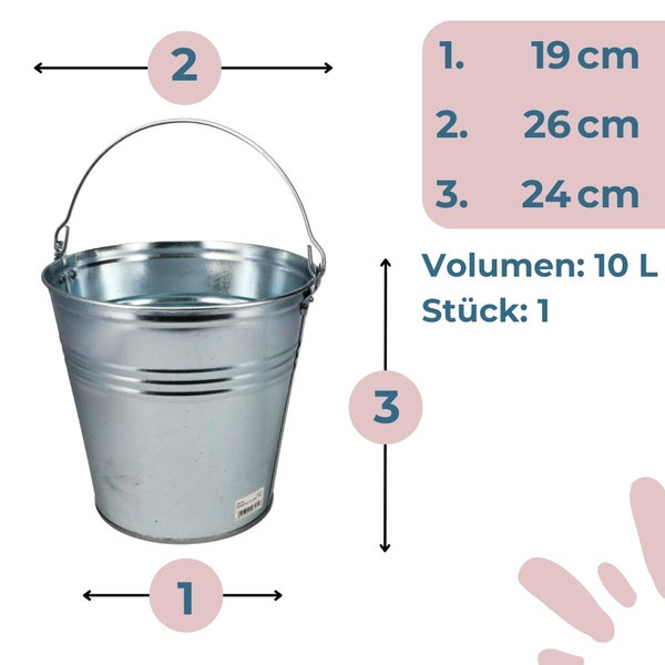 Verzinkter Eimer mit den Massen 19, 26 und 24 Zentimeter und 10 Litern Volumen