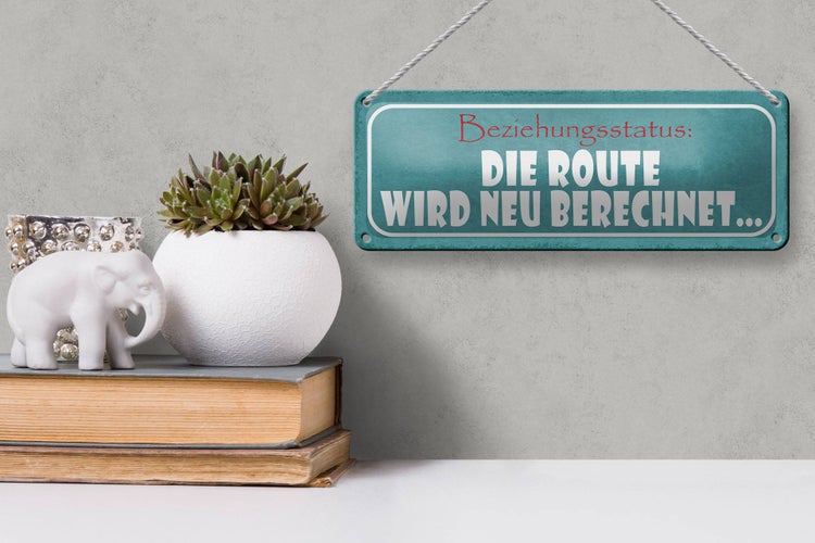 Blechschild Spruch 27x10cm Beziehungsstatus neu berechnet Dekoration