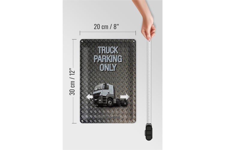Blechschild Spruch 20x30cm Parken Truck parking only