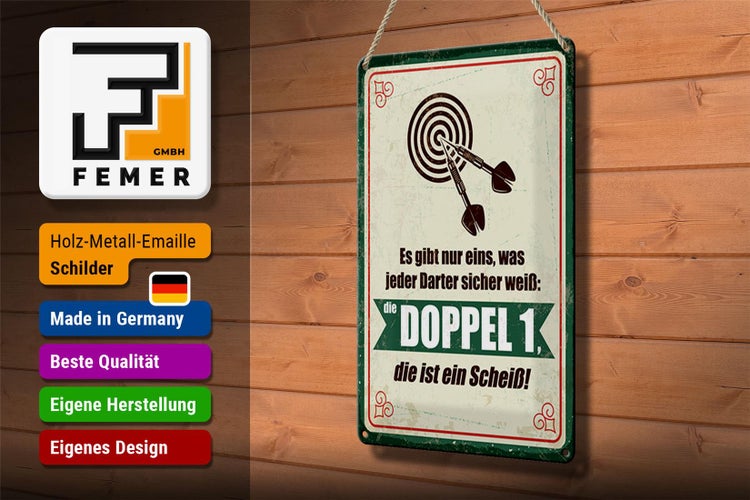 Blechschild Spruch 20x30cm jeder Darter weiß die Doppel 1 ist Scheiß
