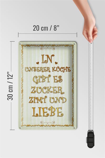 Blechschild Spruch 20x30cm in unserer Küche gibt es Zucker
