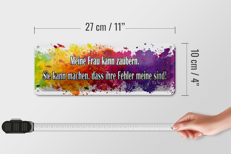Blechschild Spruch 27x10cm meine Frau kann zaubern Dekoration