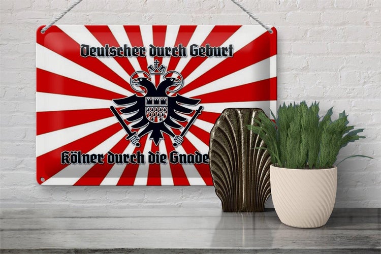 Blechschild Spruch 30x20cm Kölner durch die Gnade Gottes