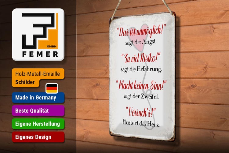 Blechschild Spruch 20x30cm Angst Erfahrung Zweifel Herz