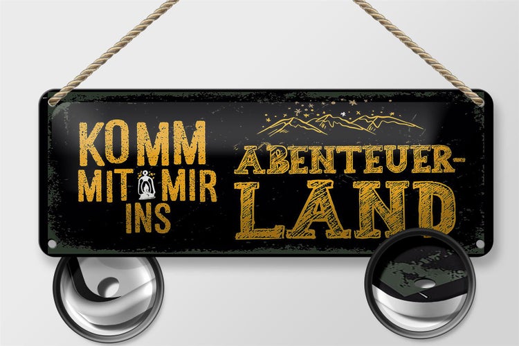 Blechschild Spruch Komm mit mir Abenteuerland schwarz 10x27cm