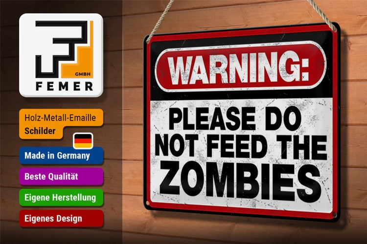 Blechschild Spruch 30x20cm warning please do not Zombies