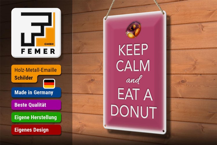 Blechschild Spruch 20x30cm Keep Calm and eat a donut