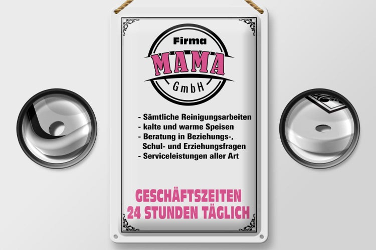 Blechschild Spruch 20x30cm Firma Mama GmbH 24 Stunden