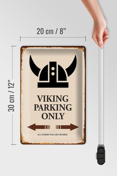 Blechschild Spruch 20x30cm Viking Parking only all others