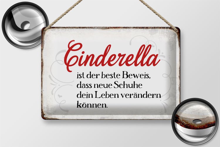 Blechschild Spruch 30x20cm Cinderella beste Beweis Schuhe