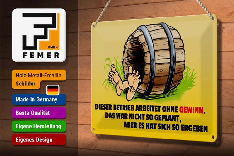 Blechschild Spruch 30x20cm Dieser Betrieb arbeitet ohne Gewinn