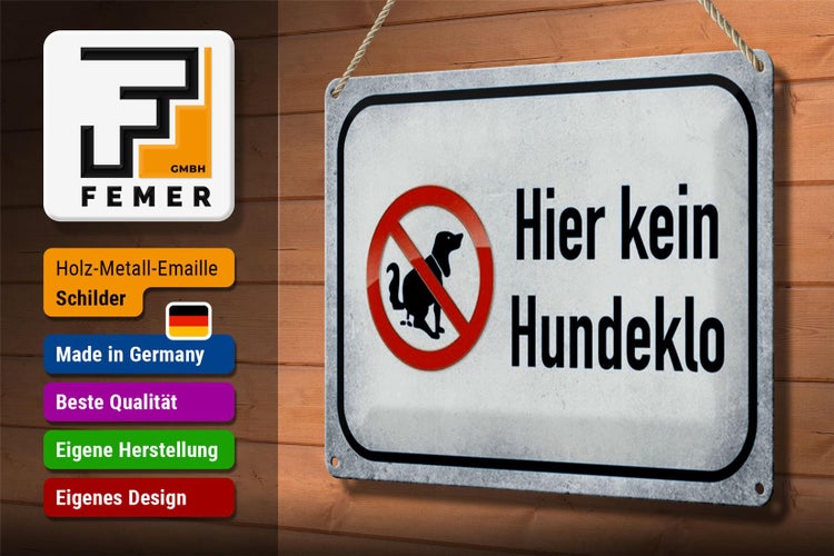 Blechschild Hinweis 30x20cm Hund hier kein Hundeklo