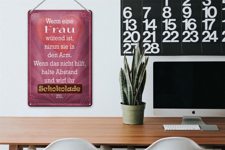 Blechschild Spruch 20x30cm wenn Frau wütend wirf Schokolade