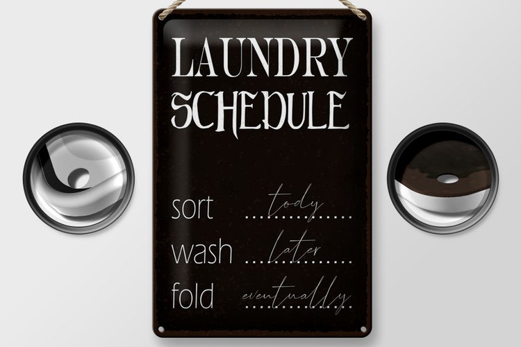 Blechschild Spruch 20x30cm laundry schedule sort tody wash