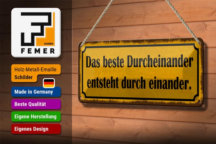 Blechschild Spruch 27x10cm das beste Durcheinander entsteht Dekoration