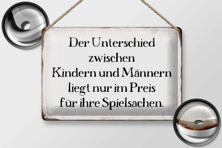 Blechschild Spruch 30x20cm Unterschied Kinder Männer