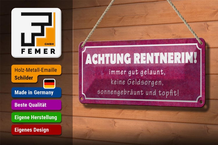 Blechschild Spruch 27x10cm Achtung Rentnerin gut gelaunt Dekoration