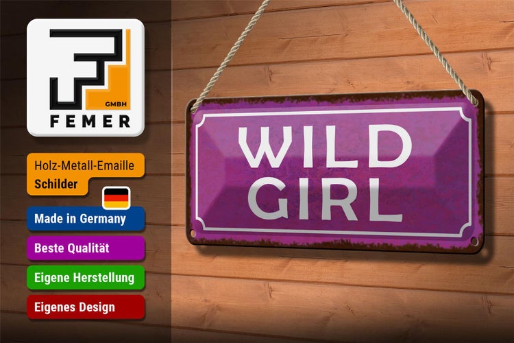 Blechschild Spruch 27x10cm Wild Girl Dekoration