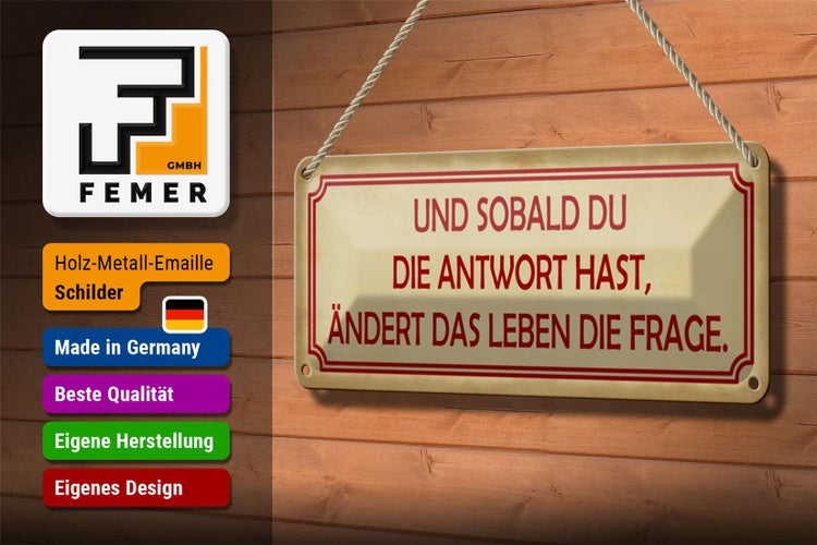 Blechschild Spruch 27x10cm sobald du Antwort ändert Frage Dekoration