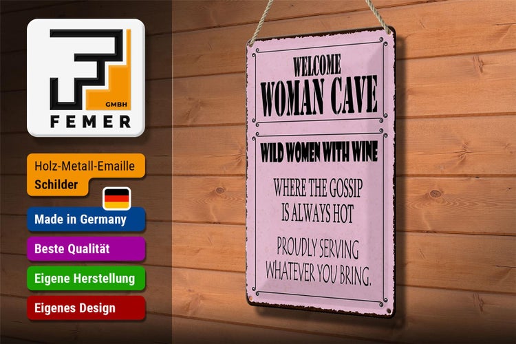 Blechschild Spruch 20x30cm welcome woman cave wild women Wine