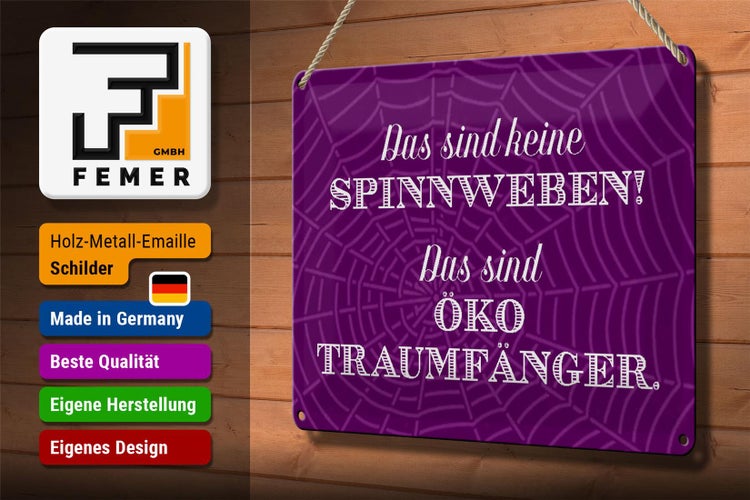 Blechschild Spruch 30x20cm keine Spinnweben Öko Traumfänger